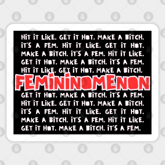 It's a Fem Sticker by Likeable Design